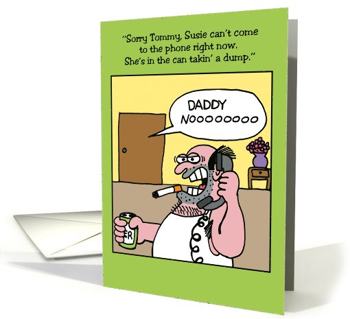 In The Can Embarrassing Dad Funny Fathers Day card (1090444)