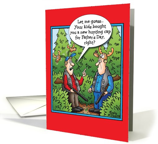 Hunting Cap Funny Father's Day card (1090458)