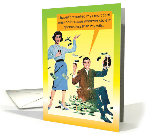 Credit Card  Missing Wife Funny Retro Fathers Day card (1090476)