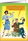 Credit Card Missing Wife Funny Retro Fathers Day Card