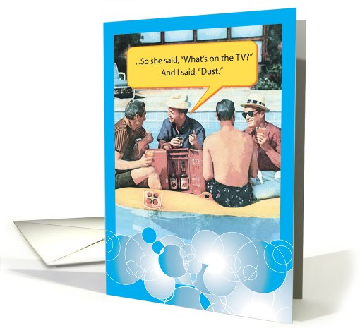 I Said Dust Funny Retro Poolside Men Father's Day card (1090478)