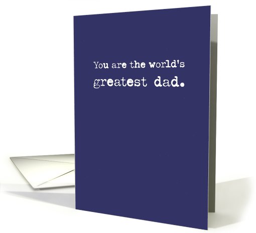 Greatest Dad Text Funny Card for Father's Day card (1090524)
