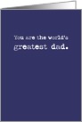 Greatest Dad Text Funny Card for Father’s Day card