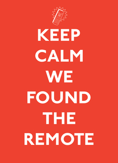 Keep Calm Remote...
