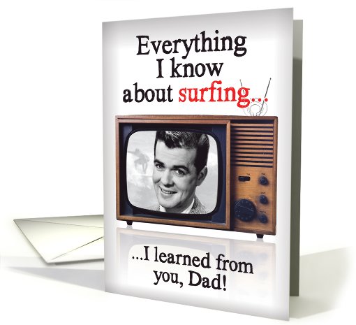 Learned TV Surfing From Dad Vintage Father's Day  card (1090530)