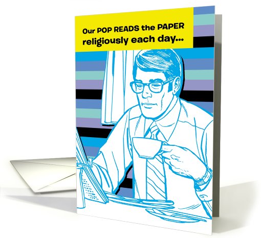 Pop Reads NewsPaper Retro Humor Fathers Day card (1090538)