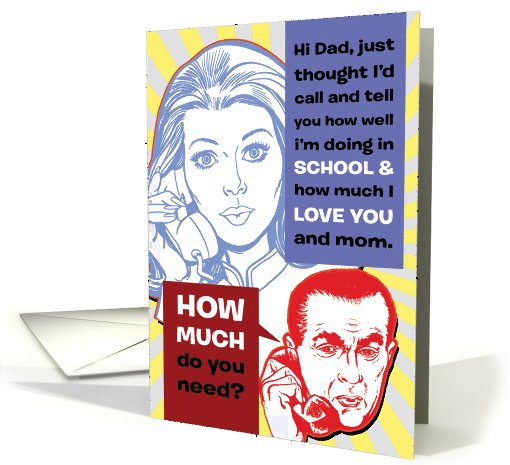 How Much do you Need Child Phone Call Humor Fathers Day card (1090540)