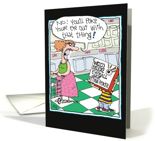 Poke Your Eye Out Funny Mothers Day card (1090586)