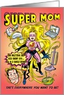 Super Multitasking Mom Funny Mother’s Day Card