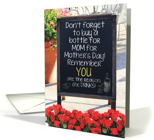 Mother's Love Humor Why She Drinks Mother's Day card (1090654)