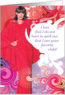 Favorite Child Funny Card for Mother’s Day card