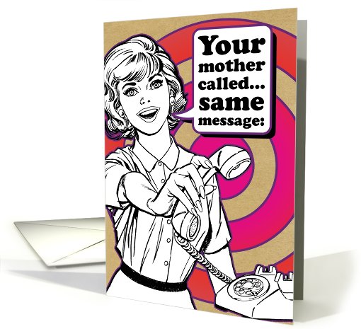 Stop Embarrassing Mother Called Funny Card for Mother's Day card
