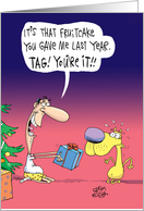 Regifted Fruitcake Tag You’re it Christmas Holiday Joke card