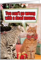Dead Mouse Tabby Cats Christmas Joke Paper Card