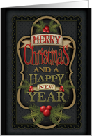 Christmas Greetings on Black with Ornate Frame Pine Sprigs and Holly Berries card