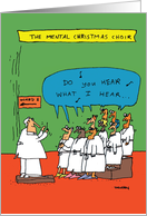 Insane Choir: Humorous Christmas Card Featuring a Chorus of the Insane card