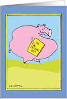 Fatkins Diet: Hilarious Pig Birthday Card with Art by John Callahan card