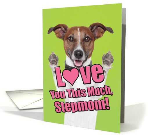 Dog Love You This Much Stepmom Mother's Day card (1819524)