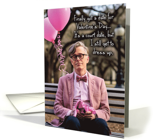 Court Date Valentine's Day card (1820412)