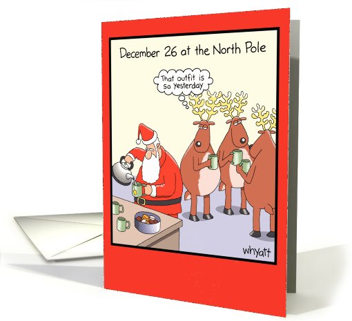 December 26 So Yesterday Humor Christmas card (994655)