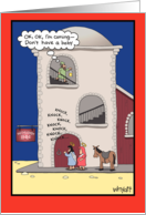 Don’t Have A Baby Funny Card