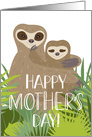 Happy Mother’s Day, Cute Sloth Mom and Baby card