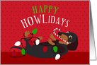 Happy HOWLidays Cute Dachshund Holiday card