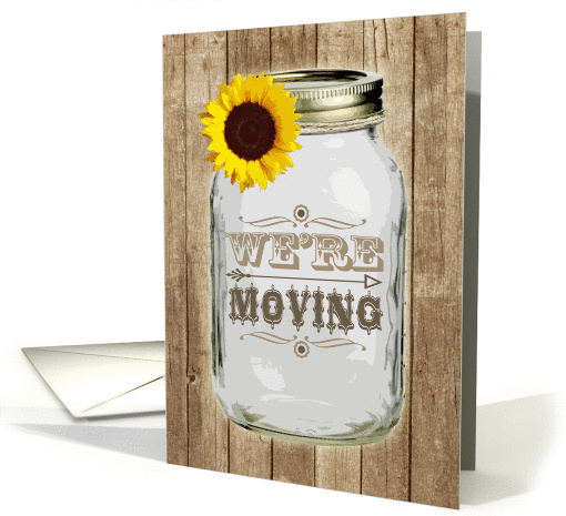 Rustic Mason Jar Sunflower Moving Announcement card (1094948)