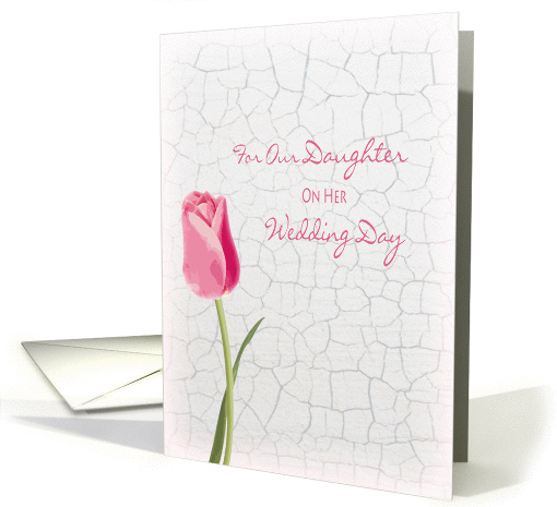 For Our Daughter On Her Wedding Day - Pink Tulip on Faux... (1098964)
