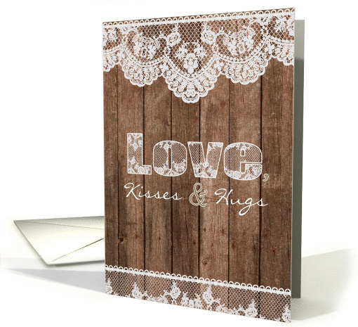 Rustic Wood and Lace - Love, Kisses & Hugs - Valentine's Day card