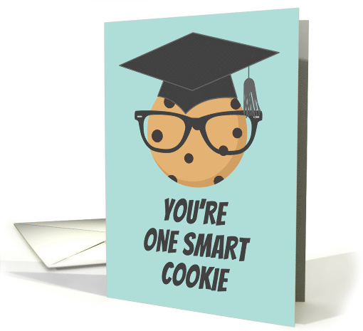 You're One Smart Cookie Graduation Congratulations card (1568330)