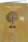 Happy Birthday Greetings, Old Fashioned Windmill, Pastor card