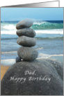 Dad, Happy Birthday, Balancing Rocks card