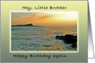 Happy Birthday Again, Little Brother, Hawaii Ocean Sunrise, Sunset card