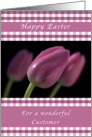 Happy Easter, Purple Tulips, for a wonderful Customer / Client card