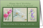 Happy April Birthday For a Boyfriend, Flower Collection card