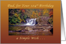 Cumberland Falls, Birthday wish for Dad 104th Birthday card