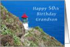 Happy 50th Birthday Wish for a Grandson, Hawaiian Lighthouse card