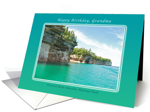 Birthday for Grandma, Pictured Rocks Park, Michigan card (1002851)