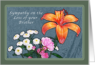 Sympathy on the loss of your Brother, flowers card