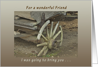 The Old Wagon, Happy Birthday for a Friend card