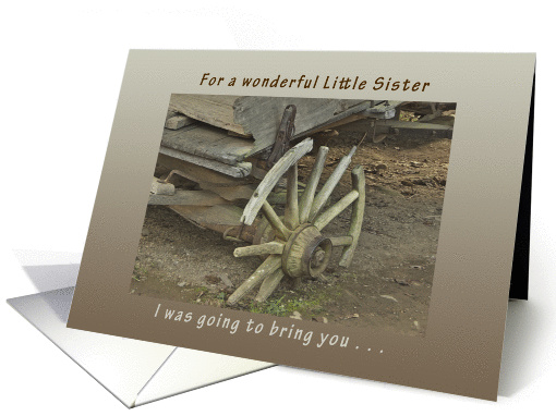 The Old Wagon, Happy Birthday for a little Sister card (1019251)