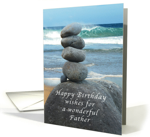 Happy Birthday Wishes for a Father, Balancing Rocks on Beach card