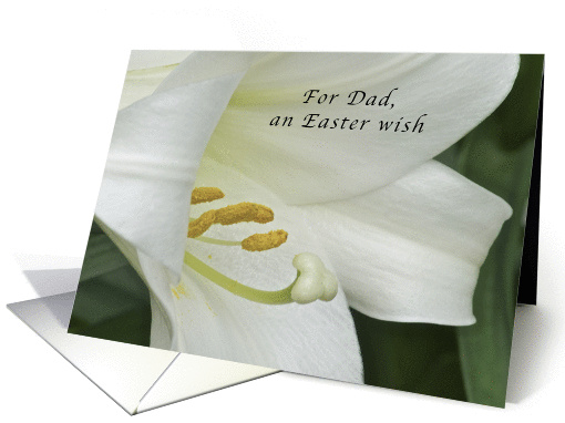 An Easter Wish for Dad, Easter Lily card (1021439)