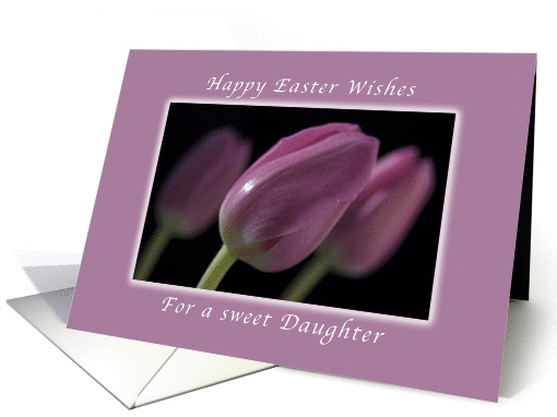 Happy Easter Wishes, for Daughter, Pink Tulips card (1026221)