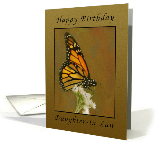 Happy Birthday Monarch butterfly, Daughter-in-Law card (1031607)
