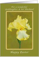 Happy Easter for a Wonderful Goddaughter and her Husband, Yellow Iris card