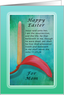 Calla Lily Happy Easter for Mom, Religious, John 11:25-26 card