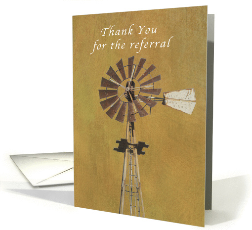 Thank You for the Referral, business,windmill card (1043763)