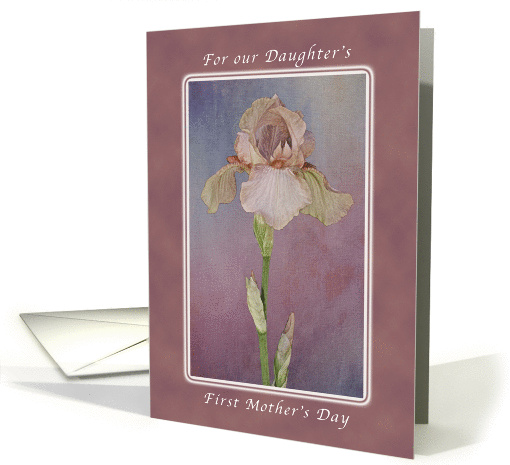 Our Daughters First Happy Mother's day, Iris card (1060105)